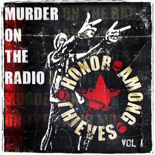 Murder on the radio honor among thieves album cover and spotify link